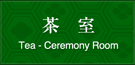 @Tea - Ceremony Room